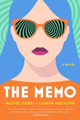 The Memo - Dodes, Rachel, and Mechling, Lauren