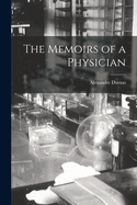 The Memoirs of a Physician