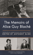 The Memoirs of Alice Guy Blach?