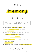 The Memory Bible: An Innovative Strategy for Keeping Your Brain Young