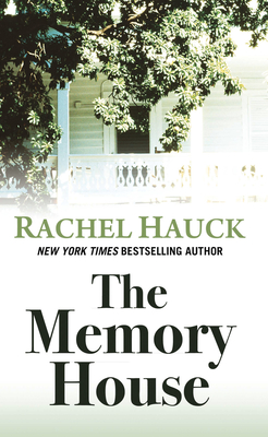 The Memory House - Hauck, Rachel