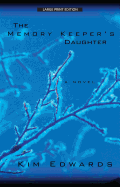 The Memory Keeper's Daughter