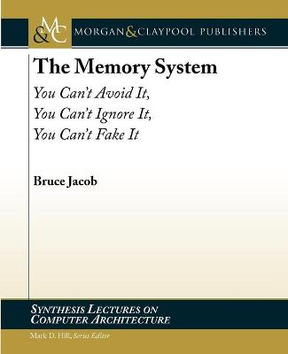 The Memory System - Jacob, Bruce