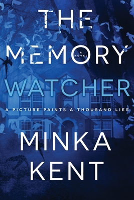 The Memory Watcher - Kent, Minka