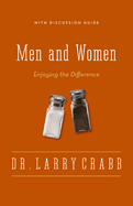 The Men and Women: Enjoying the Difference