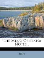 The Meno of Plato: Notes