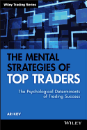 The Mental Strategies of Top Traders
