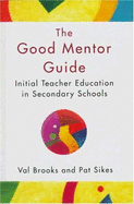 The Mentoring Experience: Perspectives on School-Based Initial Teacher Education