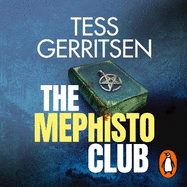 The Mephisto Club: (Rizzoli & Isles series 6)