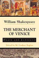 The Merchant of Venice: Texts and Contexts