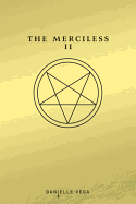 The Merciless II: The Exorcism of Sofia Flores