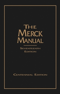 The Merck Manual - Beers, Mark H, M D (Editor), and Berkow, Robert (Editor)