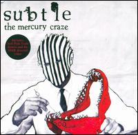 The Mercury Craze - Subtle