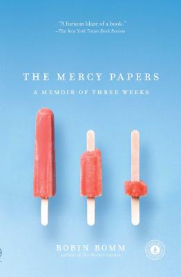 The Mercy Papers - Romm, Robin