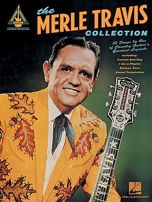 The Merle Travis Collection - Travis, Merle