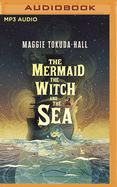 The Mermaid, the Witch, and the Sea