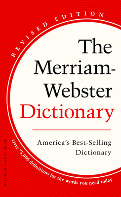 The Merriam-Webster Dictionary - Merriam-Webster (Editor)