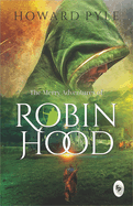 The Merry Adventures of Robin Hood