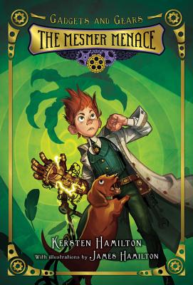 The Mesmer Menace - Hamilton, Kersten