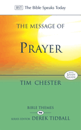 The Message of Prayer: Approaching the Throne of Grace