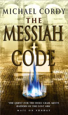 The Messiah Code - Cordy, Michael