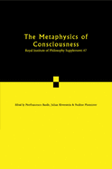 The Metaphysics of Consciousness