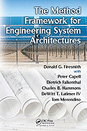 The Method Framework for Engineering System Architectures