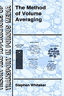The Method of Volume Averaging