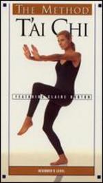 The Method: T'ai Chi Beginner's Level