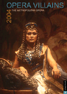 The Metropolitan Opera 2004 Engagement Calendar