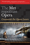 The Metropolitan Opera: Crosswords for Opera Lovers