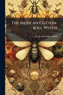 The Mexican Cotton-boll Weevil