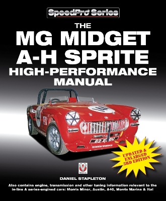 The MG Midget & A-H Sprite High Performance Manual - Stapleton, Daniel