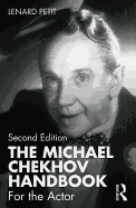 The Michael Chekhov Handbook: For the Actor