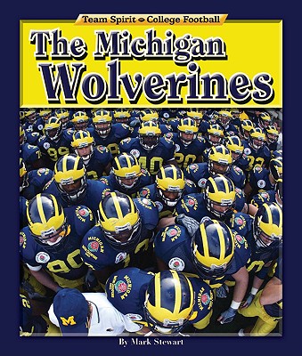The Michigan Wolverines - Stewart, Mark