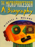 The Microprocessor: A Biography