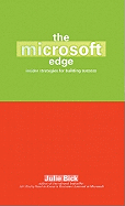 The Microsoft Edge: Insider Strategies for Building Success