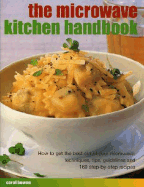 The Microwave Kitchen Handbook