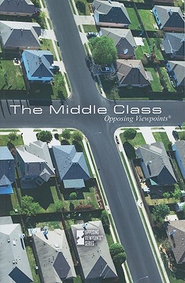 The Middle Class - Haugen, David M (Editor), and Musser, Susan (Editor)