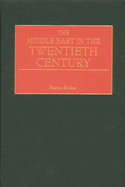 The Middle East in the Twentieth Century