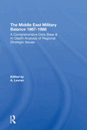 The Middle East Military Balance 1987-1988
