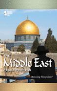 The Middle East Peace Process - Hunnicutt, Susan C (Editor)