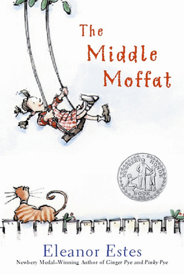 The Middle Moffat - Estes, Eleanor