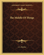 The Middle of Things