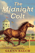 The Midnight Colt - Balch, Glenn