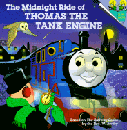 The Midnight Ride of Thomas the Tank Engine
