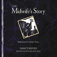 The Midwife's Story: Inspirations for Advent Times