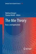 The Mie Theory: Basics and Applications