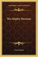 The Mighty Barnum