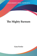 The Mighty Barnum